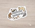 Oops I Got Another Cat Sticker