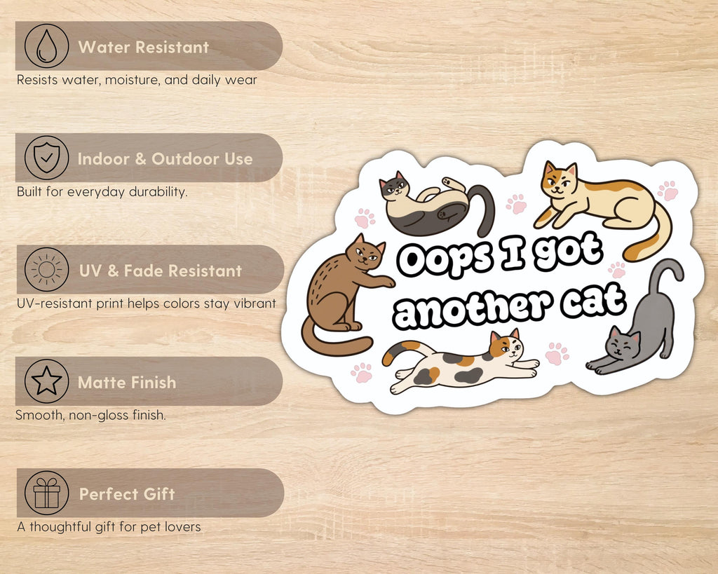 Alternate view of the Oops I Got Another Cat Sticker